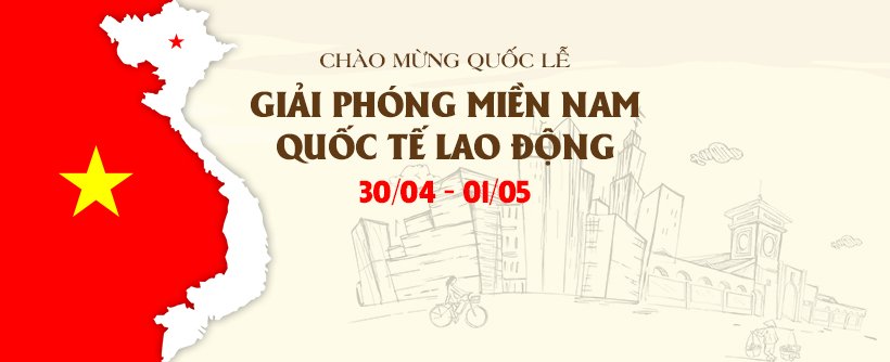 THÔNG BÁO Về việc nghỉ Lễ Kỉ niệm Ngày Giải phóng Miền Nam thống nhất đất nước 30/4 và Ngày Quốc tế Lao động 01/5 năm 2020